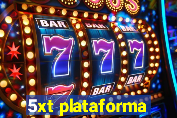 5xt plataforma